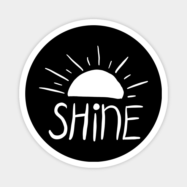 Shine Magnet by BadDesignCo
